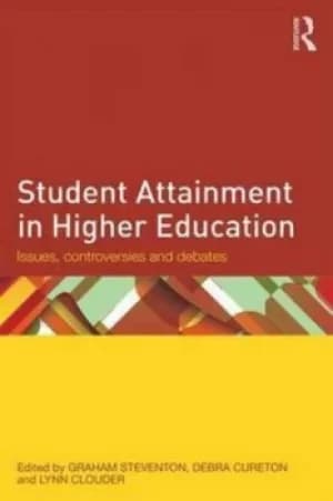 Student attainment in higher education by Graham Steventon