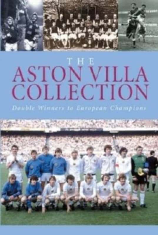 The Aston Villa Collection Paperback / softback