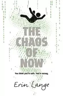 The Chaos of Now