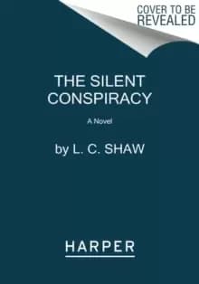 The Silent Conspiracy : A Novel