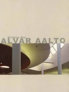 Alvar Aalto by Nicholas Ray Hardback