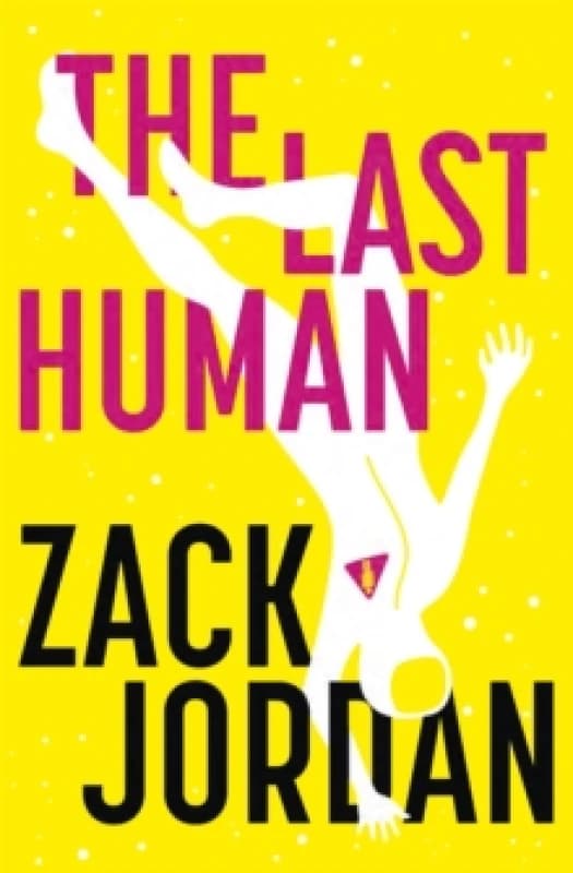 The Last Human : A riveting young adult space opera Paperback / softback