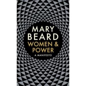 Women & Power : A Manifesto