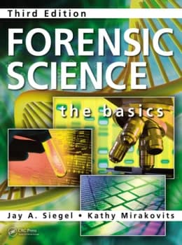 Forensic ScienceThe Basics Third Edition