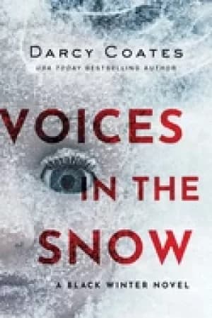 Voices in the snow by Darcy Coates