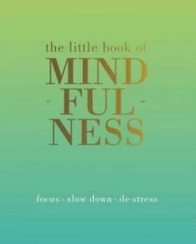 Mindfulness by Elizabeth Linley Hardback