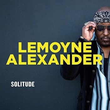 Lemoyne Alexander - Solitude CD