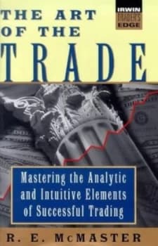 The Art of the Trade by R. E Mcmaster Book