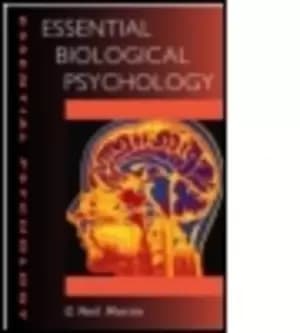 Essential biological psychology by G. Neil Martin