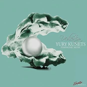 Kiev Virtuosi - Yury Kunets: Dedication - Symphonic Music CD