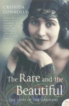 The Rare and the Beautiful by Cressida Connolly Paperback