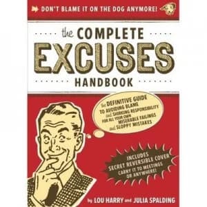 The Complete Excuses Handbook by Lou Harry and Julia Spalding Paperback
