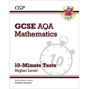 New Grade 9-1 GCSE Maths AQA 10-Minute Tests - Higher (includes Answers) Paperback / softback 2018