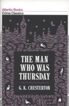 The Man Who Was Thursday by G.K Chesterton Book