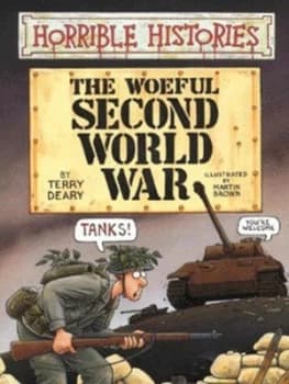 The Woeful Second World War by Terry Deary Paperback