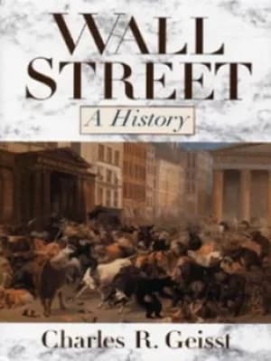 Wall Street by Charles R Geisst