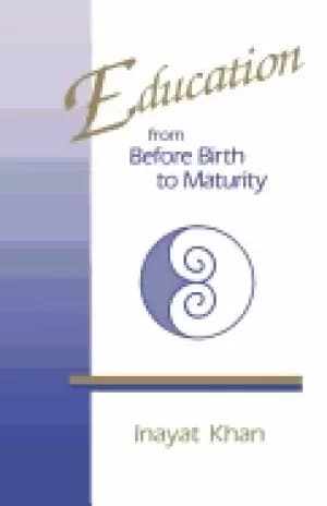 education from before birth to maturity