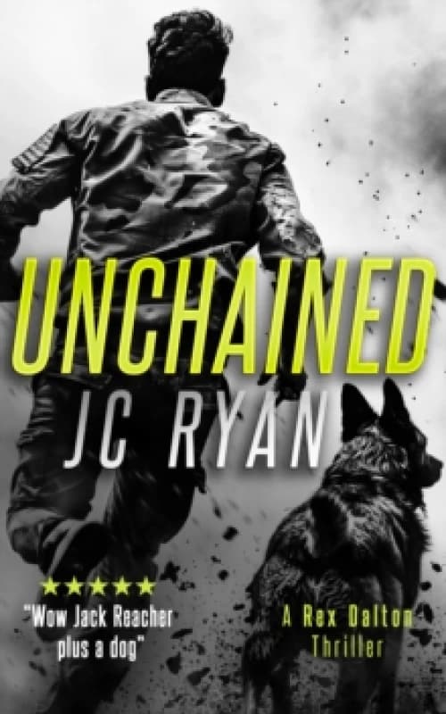 Unchained. Paperback. By JC Ryan Books