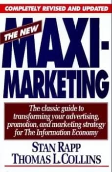 The new maximarketing by Stan Rapp