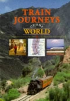 Train Journeys of the World Paperback