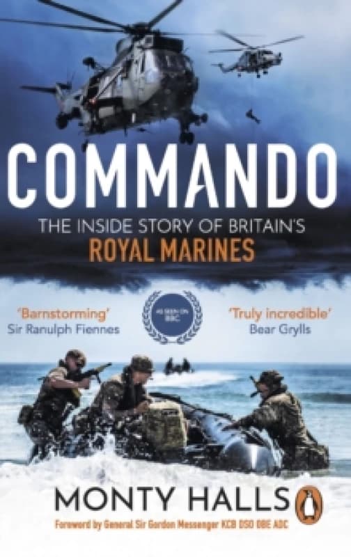 Commando : The Inside Story of Britains Royal Marines Paperback / softback