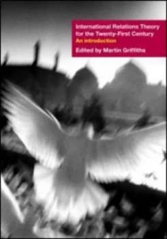 International relations theory for the 21st century by Martin Griffiths