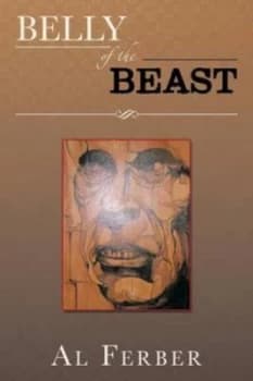 Belly of the Beast by Al Ferber Paperback