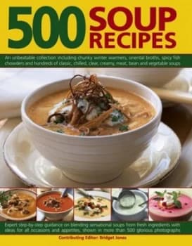 500 Soup Recipes by Bridget Jones Paperback
