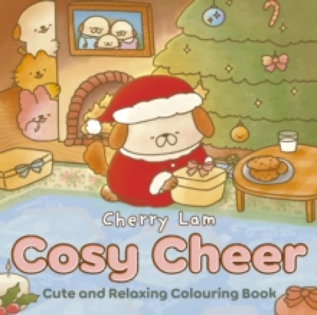Cosy Cheer : Cute and Relaxing Colouring Book Paperback / softback