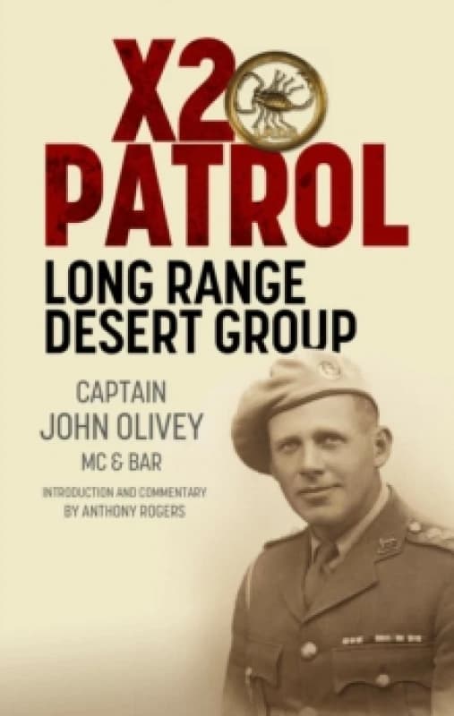 X2 Patrol : Long Range Desert Group SeptemberNovember 1943 Hardback