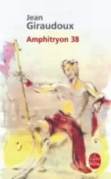 Amphitryon 38 by Jean Giraudoux