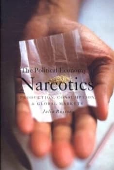 The Political Economy of Narcotics by Julia Buxton Paperback