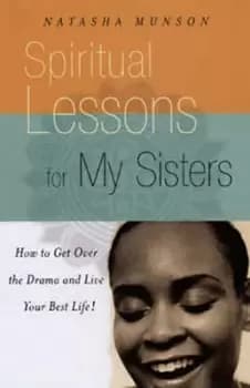 Life lessons for my sisters by Natasha Munson
