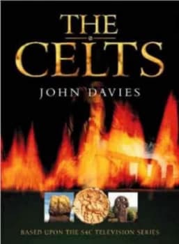 The Celts by John Davies Hardback
