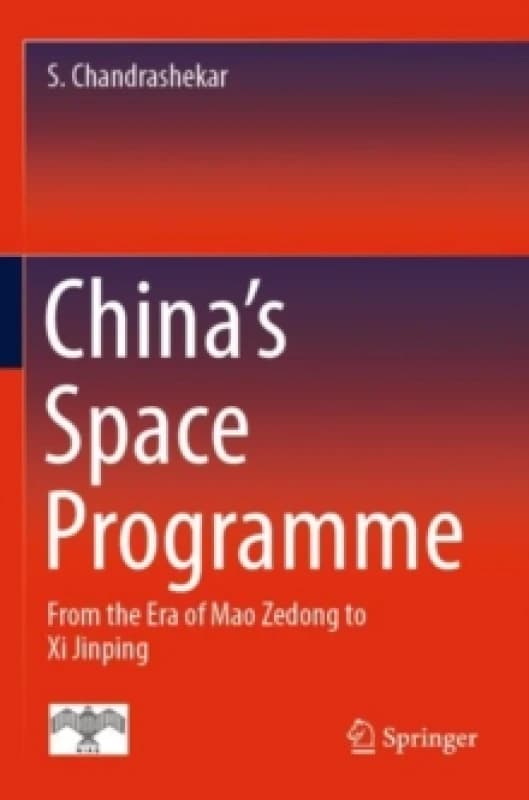 China's Space Programme : From the Era of Mao Zedong to Xi Jinping Paperback / softback