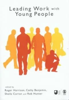 Leading Work with Young People by Roger Harrison Paperback