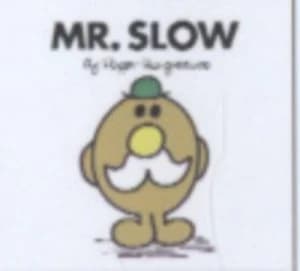 Mr. Slow by Roger Hargreaves Paperback