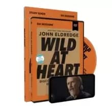 Wild at Heart Study Guide with DVD, Updated Edition : Discovering the Secret of a Mans Soul
