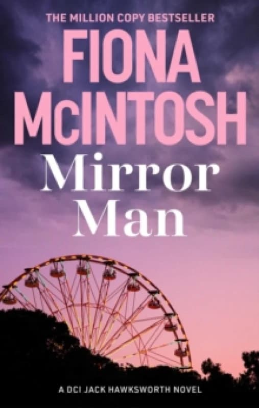 Mirror Man : A heartstopping race against time crime thriller by the million-copy bestselling author (DCI Jack Hawsksworth 3) Paperback / softback