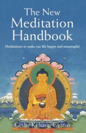 The new meditation handbook by Kelsang Gyatso