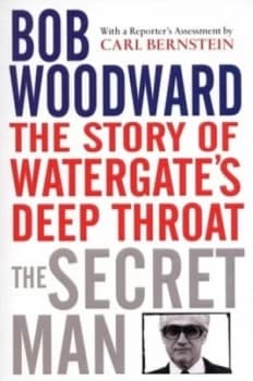 The Secret Man by Bob Woodward Book