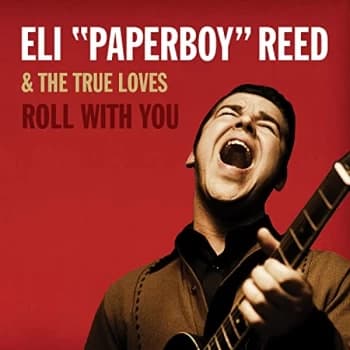 Eli Paperboy Reed - Roll With You CD