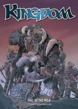 Kingdom. Call of the Wild by Dan Abnett and Richard Elson Paperback