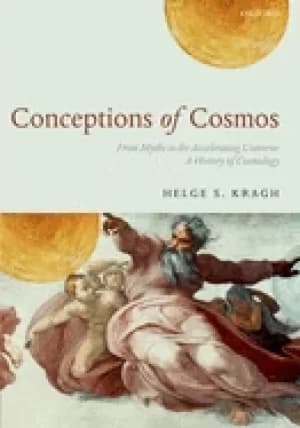 conceptions of cosmos from myths to the accelerating universe a history of