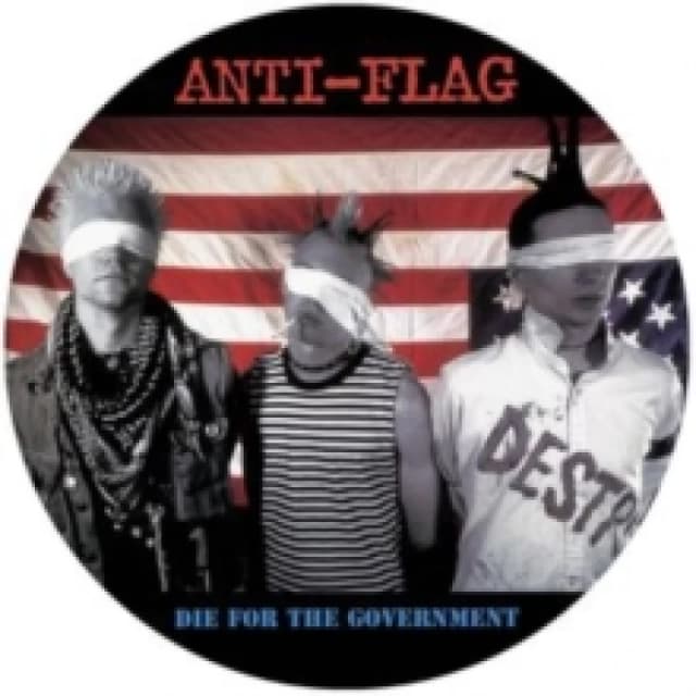 Anti-Flag Die for the Government (Vinyl) 12 Album Picture Disc
