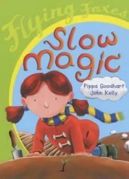 Slow Magic by Pippa Goodhart Paperback
