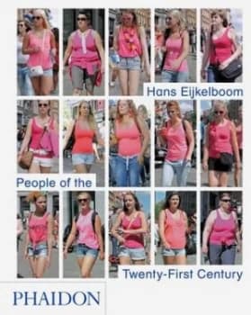 People of the Twenty-First Century by Hans Eijkelboom Paperback