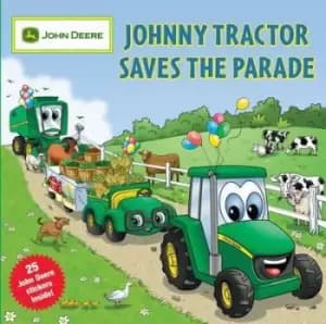 Johnny Tractor Saves the Parade by Running Press