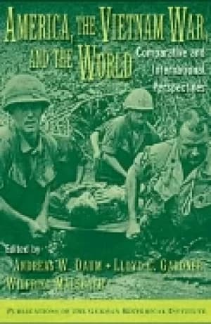 america the vietnam war and the world comparative and international perspe