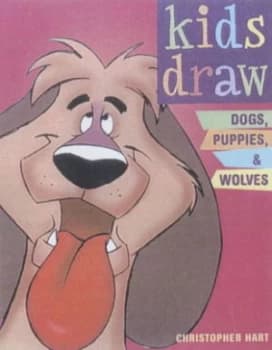 Kids Draw Dogs Puppies and Wolves by Christopher Hart Paperback